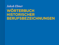 Cover Wörterbuch historischer Berufsbezeichnungen