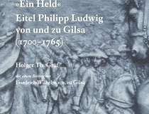 Cover "Ein Held". Eitel Philipp Ludwig von und zu Gilsa
